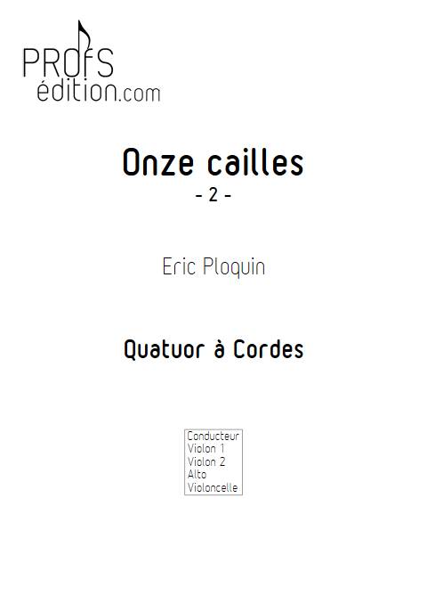 Onze cailles - Quatuor à Cordes - PLOQUIN E. - page de garde