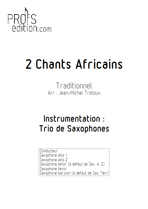 2 Chants Africains - Trio de Saxophones - TRAD. AFRICAIN - page de garde