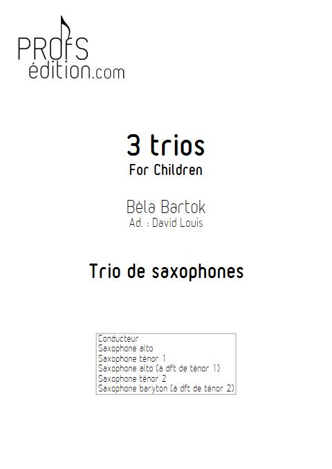 3 Trios (Children's song) - Trio de saxophones - BARTOK B. - page de garde