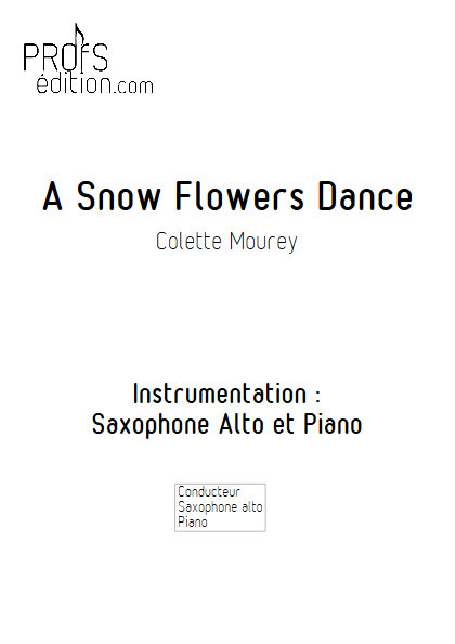 A Snow Flowers Dance - Duo Saxophone & Piano - MOUREY C. - page de garde