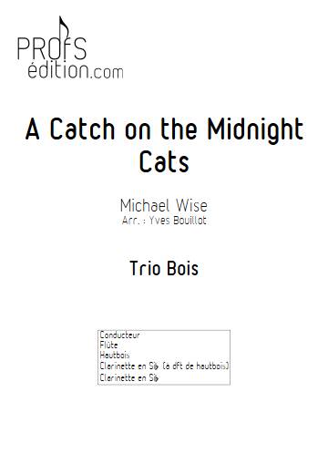 A Catch on the Midnight Cats - Trio Bois - WISE M. - page de garde