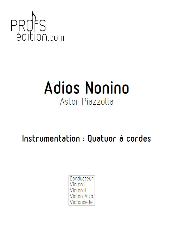 Adios Nonino - Quatuor à Cordes - PIAZZOLA A. - Partition