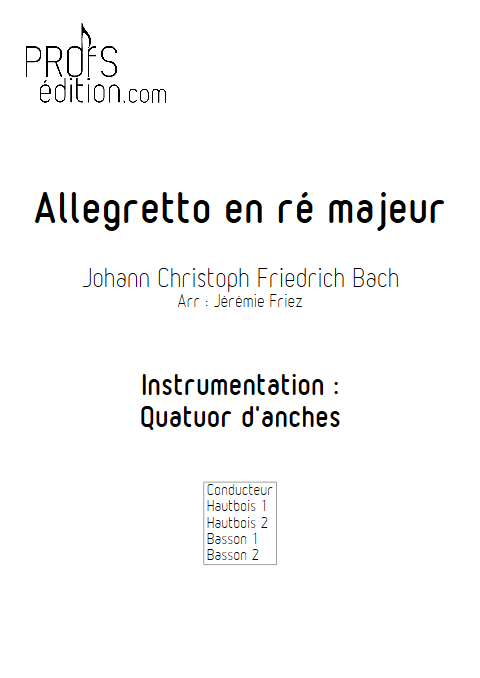 Allegretto en ré majeur - Quatuor d'anches - BACH J. C. F. - page de garde