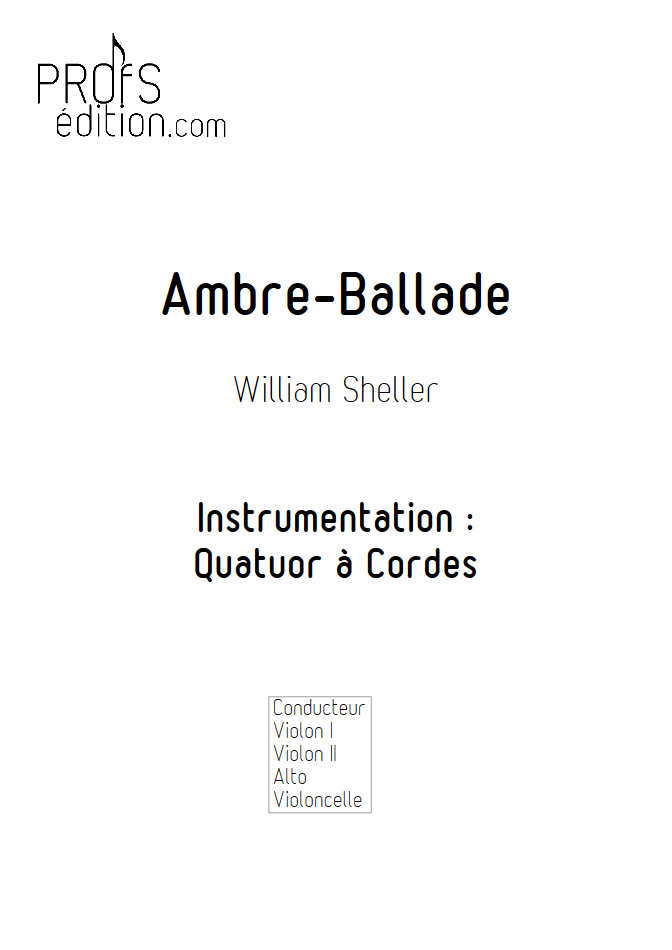 Ambre Ballade - Quatuor à Cordes - SHELLER W. - page de garde