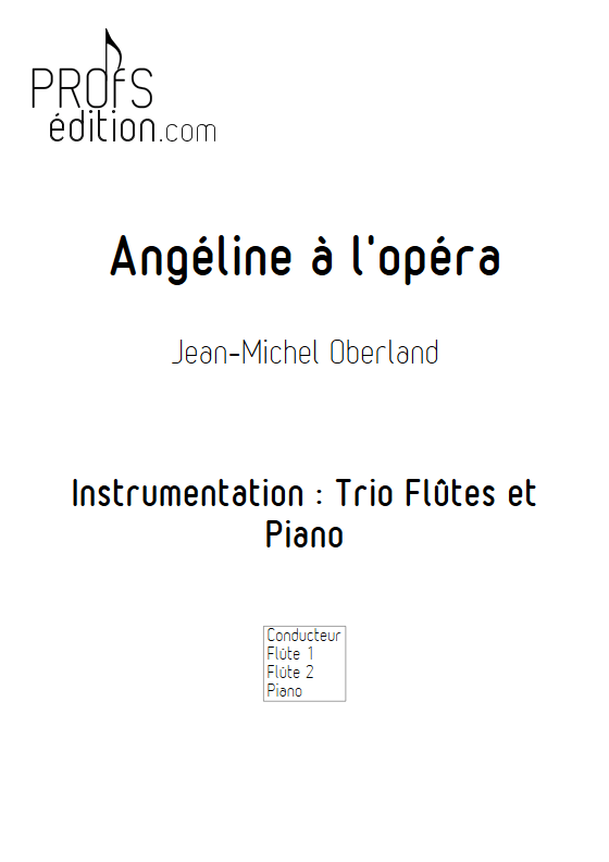 Angéline à l'Opéra - 2 flûtes et Piano - OBERLAND J. M. - page de garde