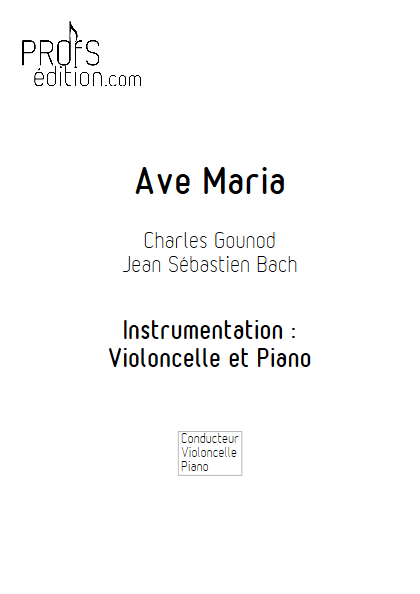 Ave Maria - Violoncelle et Piano - BACH & GOUNOD - page de garde