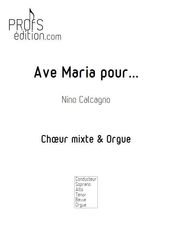 Ave Maria pour... - Chœur mixte et voix - CACAGNO N. - page de garde