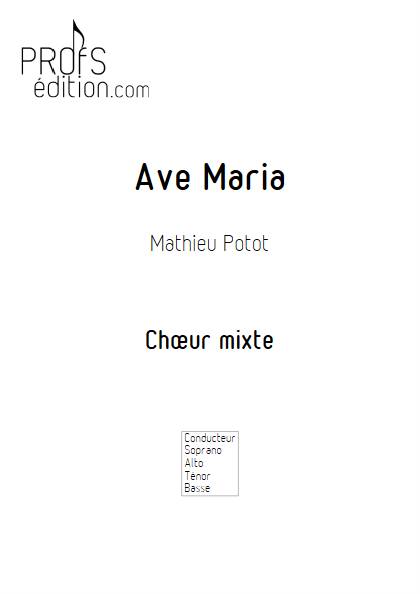 Ave Maria - Chœur mixte - POTOT M. - page de garde