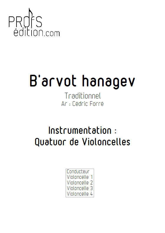 B'arvot hanagen - Quatuor Violoncelles - FORRÉ C. - page de garde