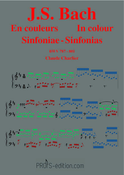 Bach in colour - BWV 787 to 801 Sinfoniae - Analysis - CHARLIER C. - page de garde