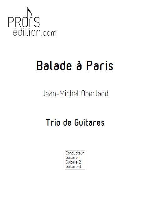 Balade à Paris - Trio Guitares - OBERLAND J.M. - page de garde