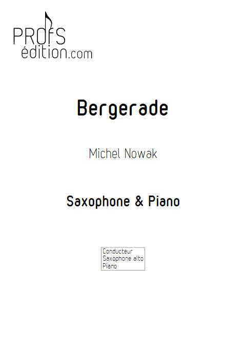 Bergerade - Saxophone Piano - NOWAK M. - page de garde