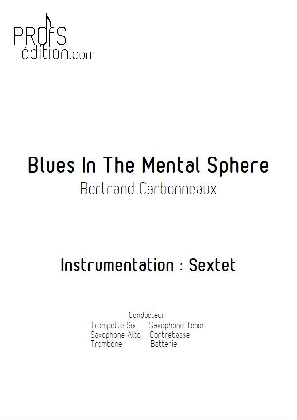 Blues In The Mental Sphere - Sextet Jazz - CARBONNEAUX B. - page de garde