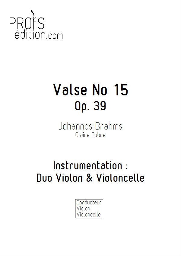 Valse n°15 Opus 39 - Duo Violon Violoncelle - BRAHMS J. - page de garde