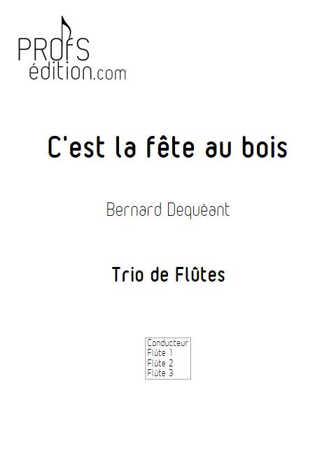 C'est la fête au bois - Trio de Flûtes - DEQUEANT B. - page de garde