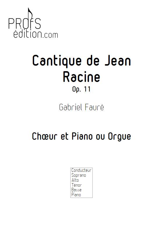 Cantique de Jean Racine - Chœur et Piano ou Orgue - FAURE G. - page de garde