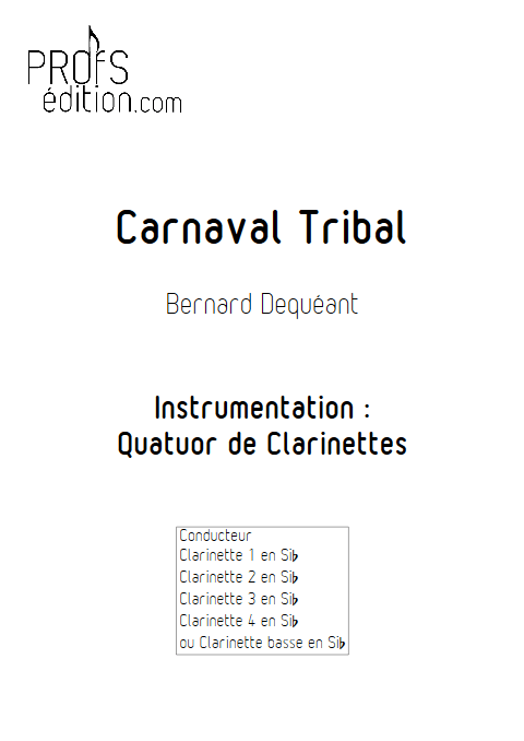 Carnaval Tribal - Quatuor de Clarinettes - DEQUEANT B. - page de garde