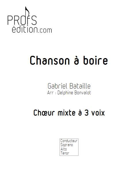 Chanson à boire - Chœur mixte - BATAILLE G. - page de garde