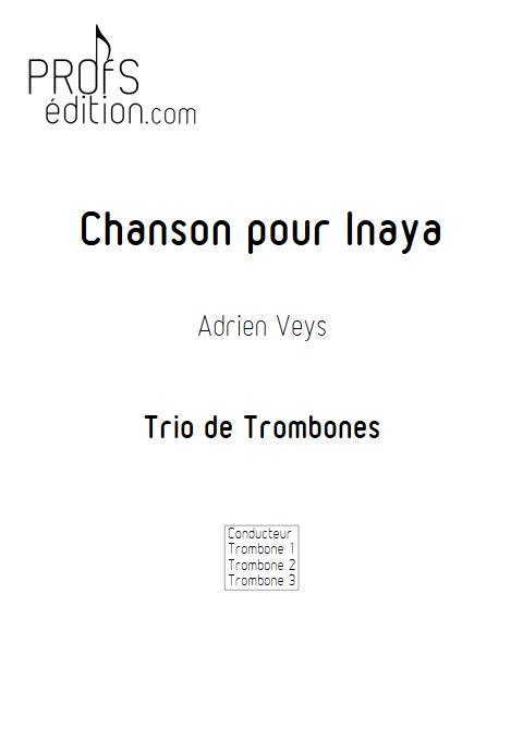 Chanson pour Inaya - Trio de Trombones - VEYS A. - page de garde