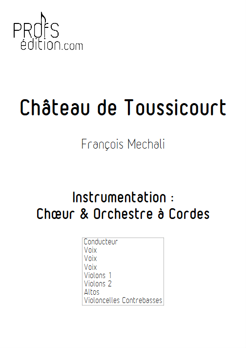 Chateau de Toussicourt - Chœur & Orchestre à Cordes - MECHALI F. - page de garde