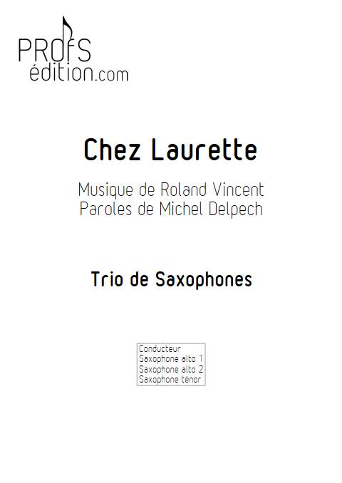 Chez Laurette - Trio Saxophones - ROLAND V. - page de garde