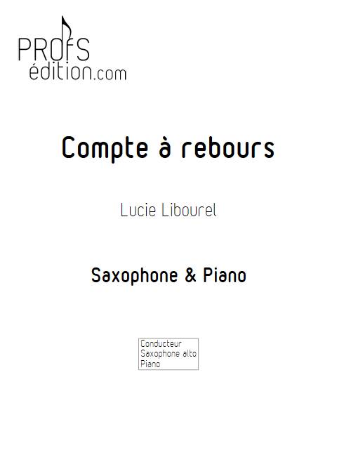 Compte à rebours - Saxophone & Piano - LIBOUREL L. - page de garde