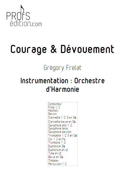 Courage et dévouement - Orchestre d'Harmonie - FRELAT G. - page de garde