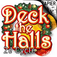 Deck the halls - Chœur seul - TRADITIONNEL