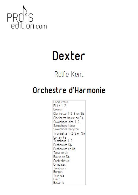 Dexter - Orchestre d'Harmonie - KENT R. - page de garde