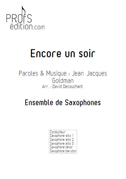 Encore un soir - Ensemble de Saxophones - GOLDMAN J. J. - page de garde