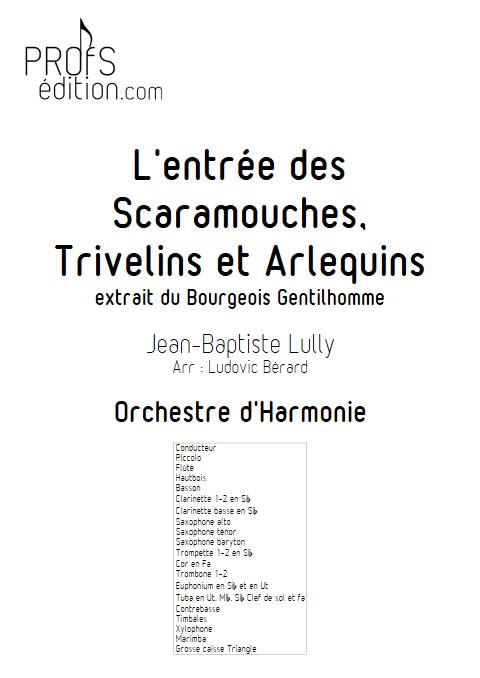 Entrée des scaramouches, trivelins et arlequins - Orhestre d'harmonie - LULLY J-B. - page de garde