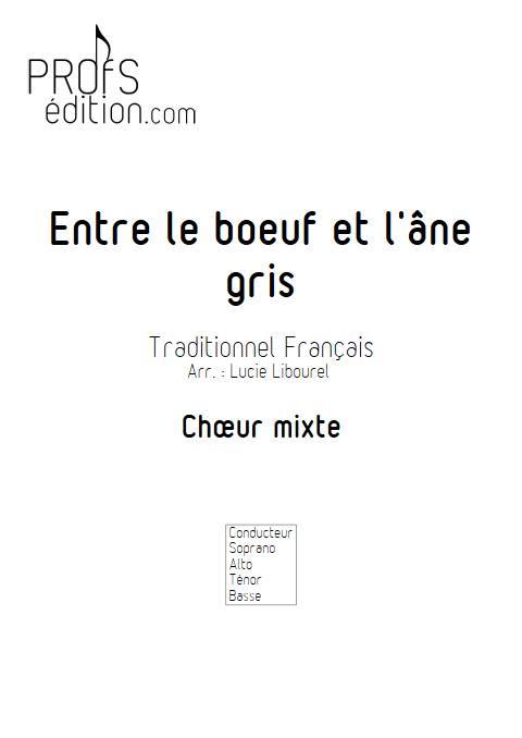 Entre le bœuf et l'âne gris - Chœur mixte - TRADITIONNEL FRANCAIS - page de garde