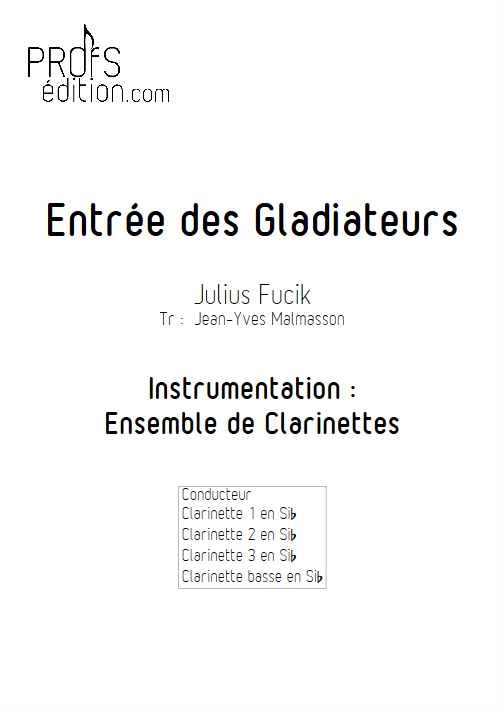 L'entrée des Gladiateurs (cirque) - Quatuor de Clarinettes - FUCIK J. E. W. - page de garde