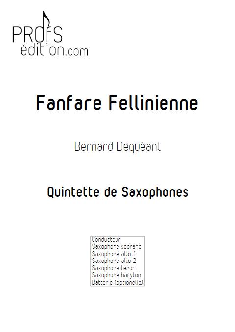 Fanfare Fellinienne - Quintette de Saxophones - DEQUEANT B. - page de garde