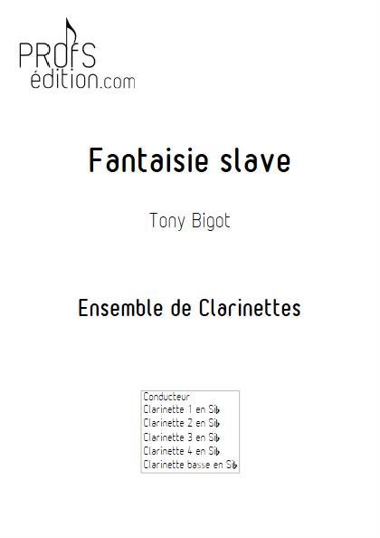 Fantaisie slave - Ensemble de Clarinettes - BIGOT T. - page de garde
