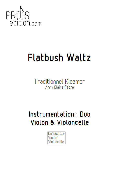 Flatbush Waltz - Duo Violon Violoncelle - TRADITIONNEL KLEZMER - page de garde