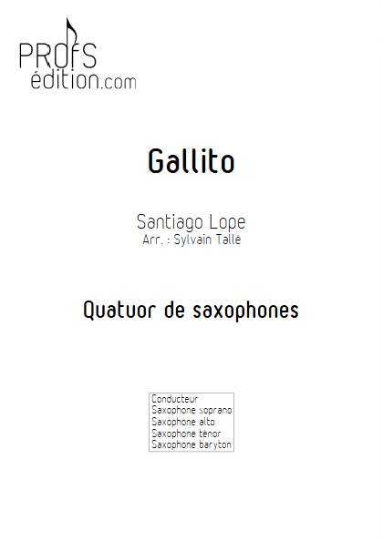 Gallito - Quatuor de Saxophones - LOPE S. - page de garde