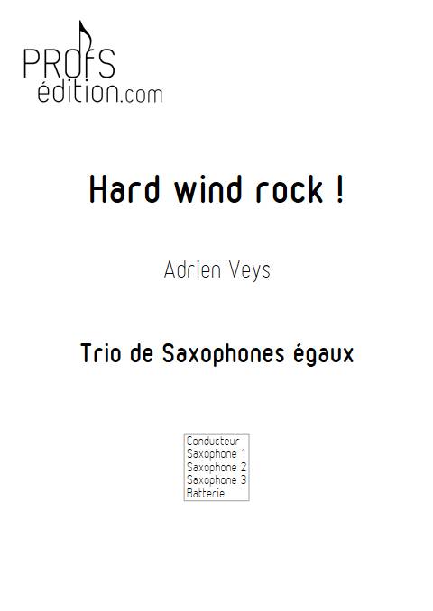 Hard wind rock ! - Trio de Saxophones - VEYS A. - page de garde