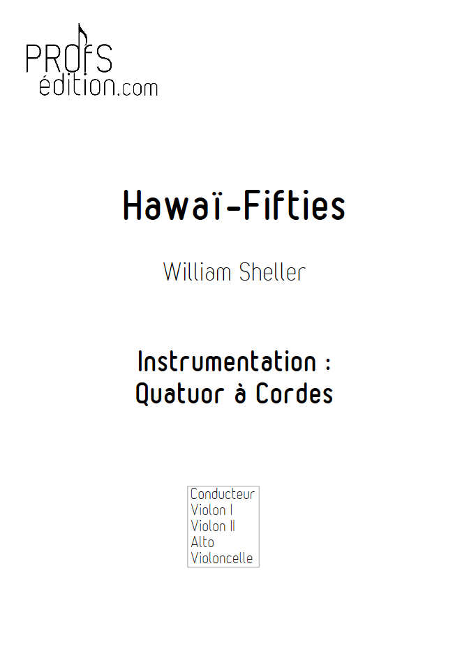 Hawaï Fifties - Quatuor à Cordes - SHELLER W. - page de garde