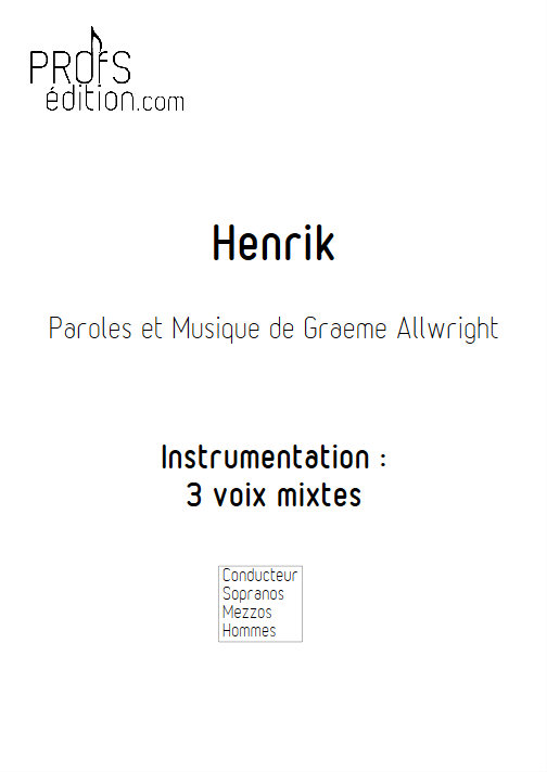 Henrik - Chœur 3 voix mixtes - ALLWRIGHT G. - page de garde