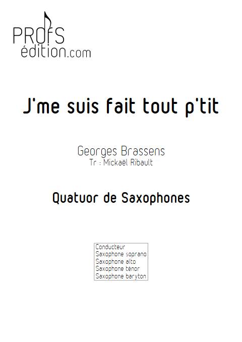 J'me suis fais tout petit - Quatuor de Saxophones - BRASSENS G. - page de garde