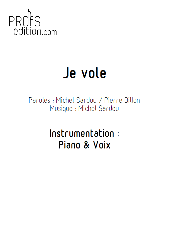 Je Vole - Piano Voix - SARDOU M. - page de garde