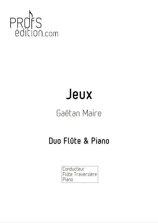 Jeux - Duo Flûte & Piano - MAIRE G. - page de garde