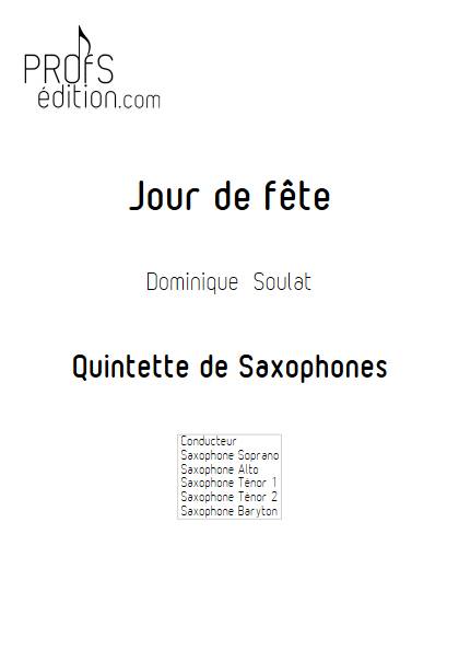 Jour de fête - Quintette de Saxophones - SOULAT D. - page de garde