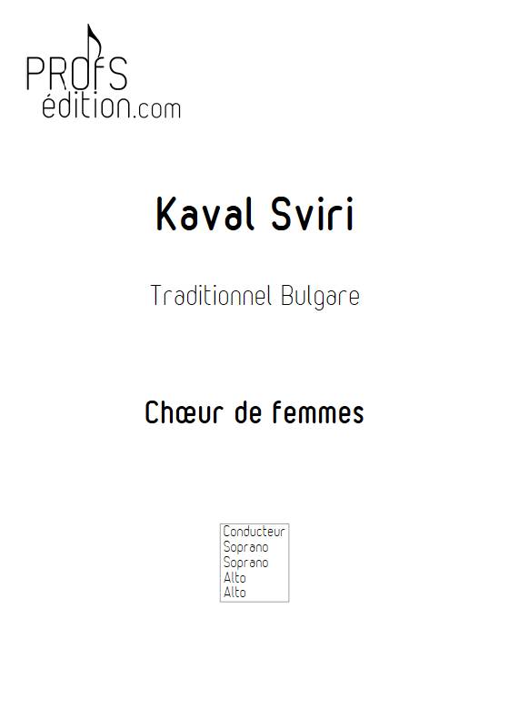 Kaval Sviri - Chœur de femmes - TRADITIONNEL BULGARE - page de garde