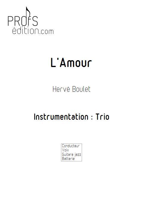 L'Amour - Trio Chant, Guitare, Batterie - BOULET H. - page de garde