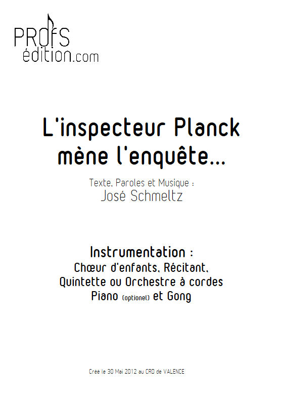 L'inspecteur Planck mène l'enquête - Orchestre Cordes - SCHMELTZ J. - page de garde