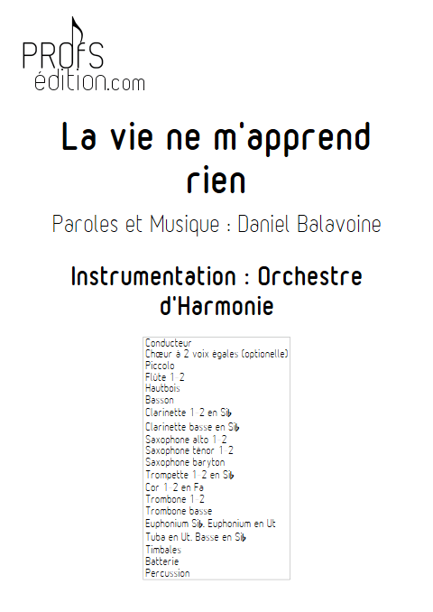 La vie ne m’apprend rien - Orchestre d'Harmonie - BALAVOINE D. - page de garde