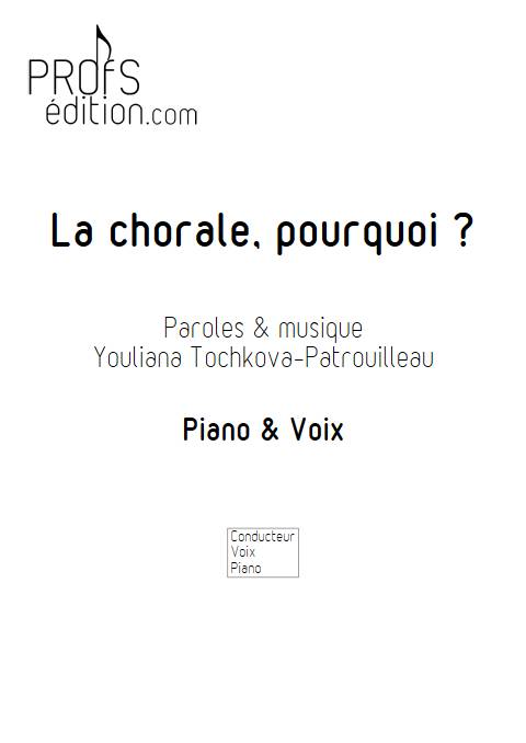 La chorale, pourquoi ? - Piano Voix - TOCHKOVA-PATROUILLEAU - page de garde