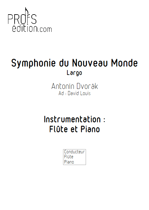 Symphonie du Nouveau Monde (Largo) - Flûte et Piano - DVORAK A. - page de garde